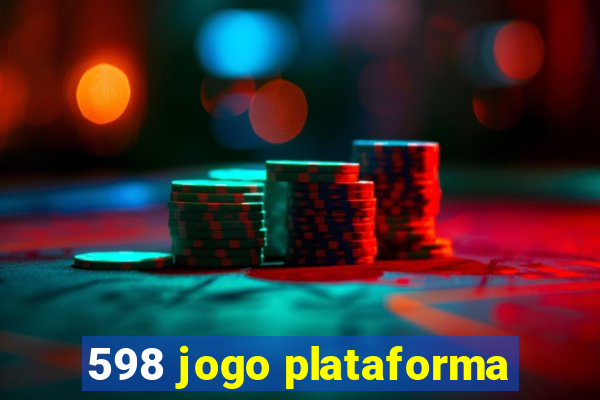 598 jogo plataforma